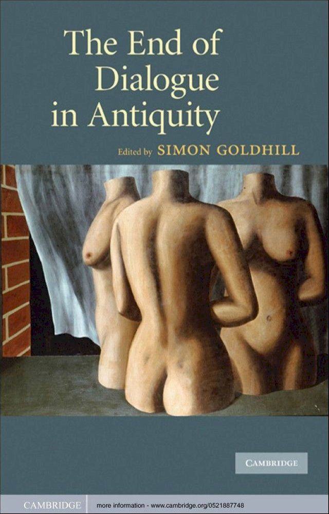  The End of Dialogue in Antiquity(Kobo/電子書)