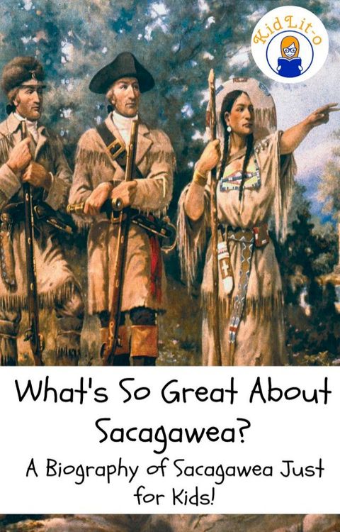 What's So Great About Sacagawea?(Kobo/電子書)