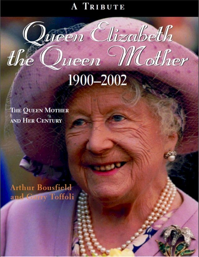  Queen Elizabeth, The Queen Mother 1900-2002(Kobo/電子書)