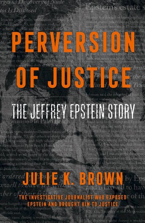 Perversion of Justice: The Jeffrey Epstein Story(Kobo/電子書)