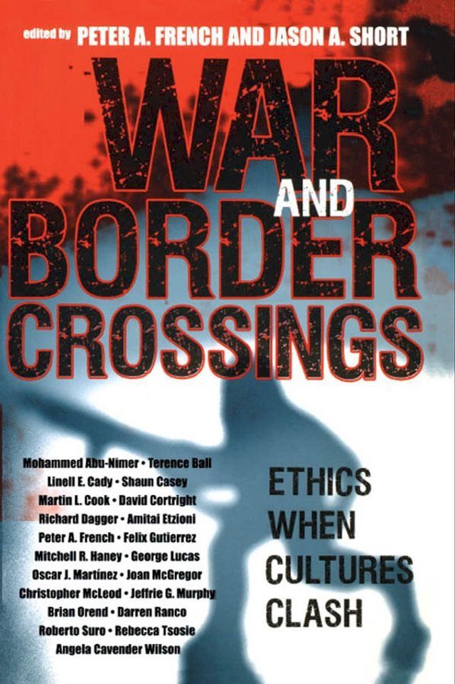  War and Border Crossings(Kobo/電子書)