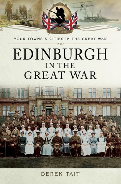 Edinburgh in the Great War(Kobo/電子書)