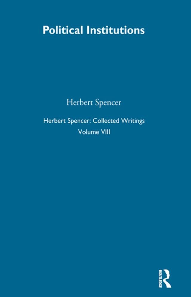  Herbert Spencer: Collected Writings(Kobo/電子書)