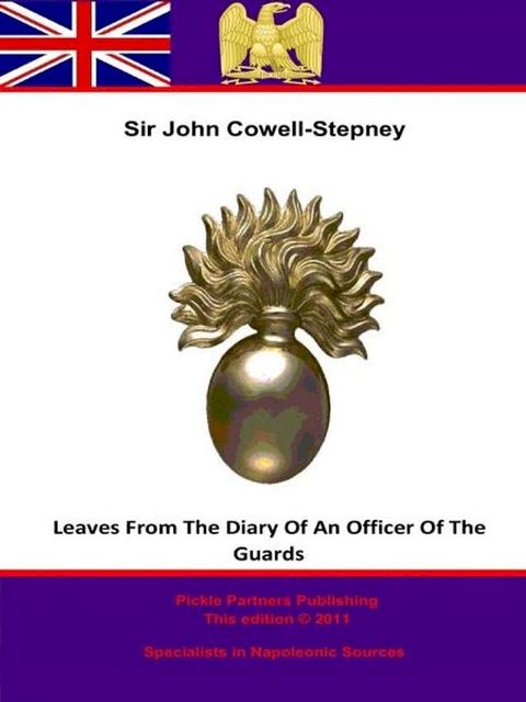 Leaves From The Diary Of An Officer Of The Guards(Kobo/電子書)