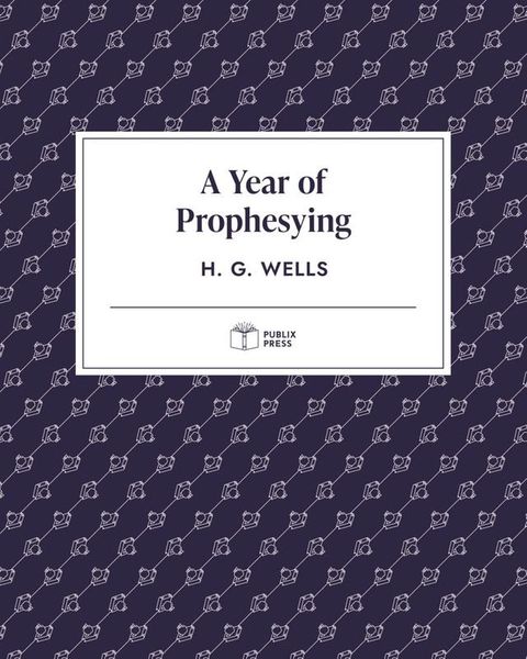 A Year of Prophesying  Publix Press(Kobo/電子書)