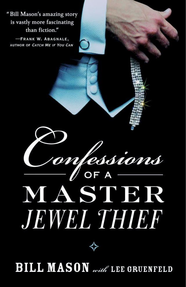  Confessions of a Master Jewel Thief(Kobo/電子書)