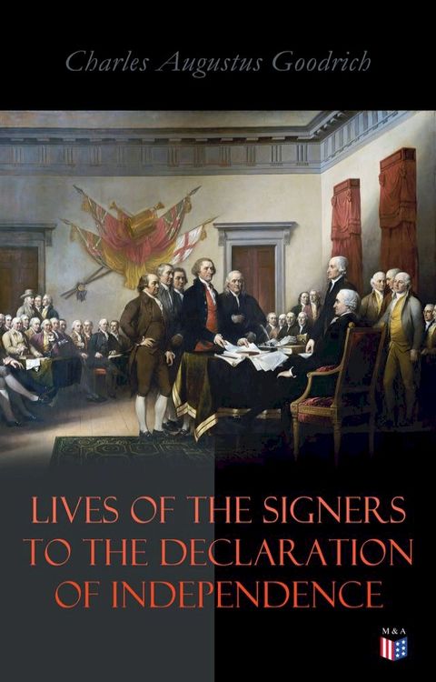 Lives of the Signers to the Declaration of Independence(Kobo/電子書)