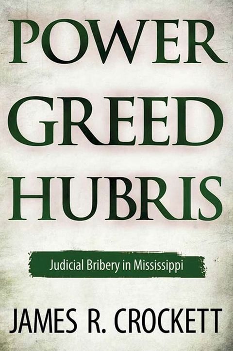 Power, Greed, and Hubris(Kobo/電子書)