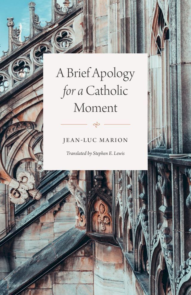  A Brief Apology for a Catholic Moment(Kobo/電子書)