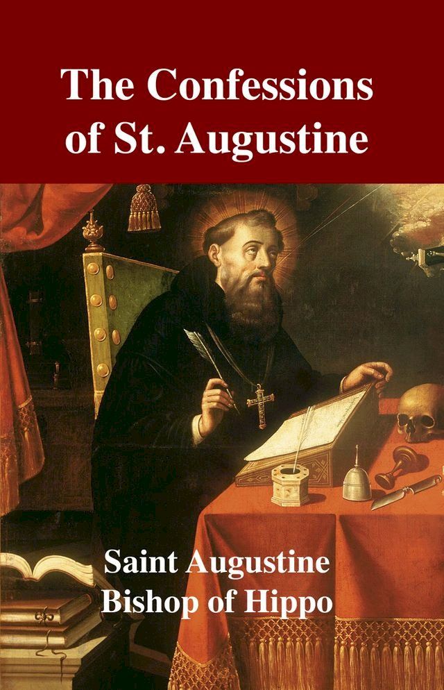  The Confessions of St. Augustine(Kobo/電子書)