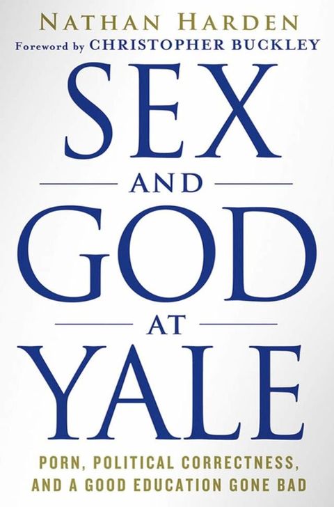 Sex and God at Yale(Kobo/電子書)