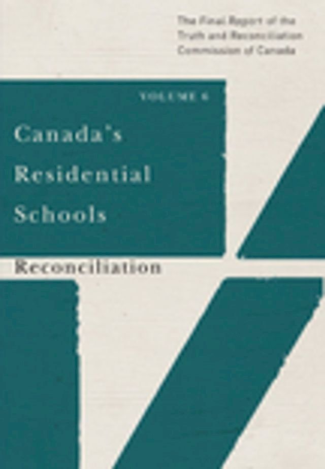  Canada's Residential Schools: Reconciliation(Kobo/電子書)