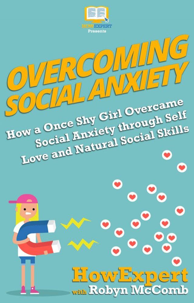  Overcoming Social Anxiety(Kobo/電子書)