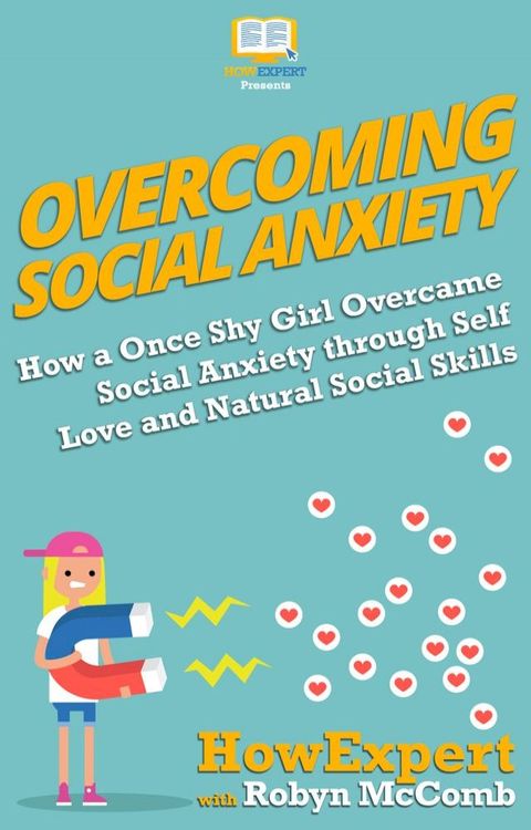 Overcoming Social Anxiety(Kobo/電子書)