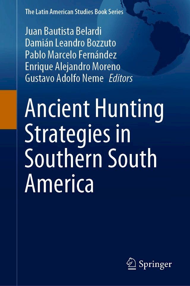  Ancient Hunting Strategies in Southern South America(Kobo/電子書)