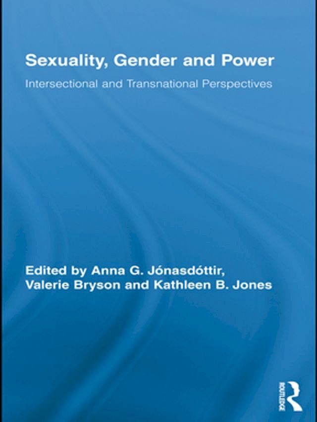  Sexuality, Gender and Power(Kobo/電子書)