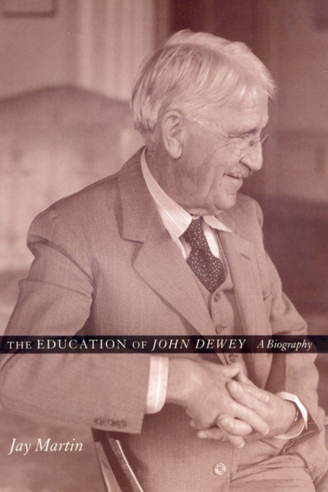  The Education of John Dewey(Kobo/電子書)