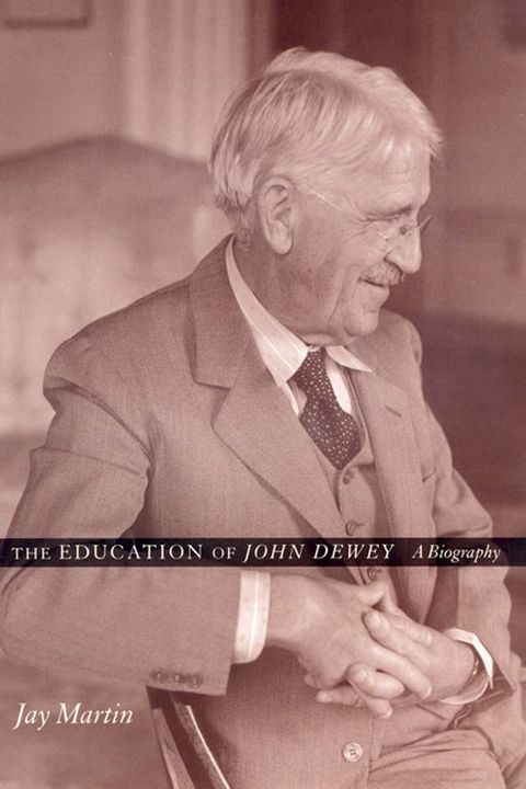 The Education of John Dewey(Kobo/電子書)