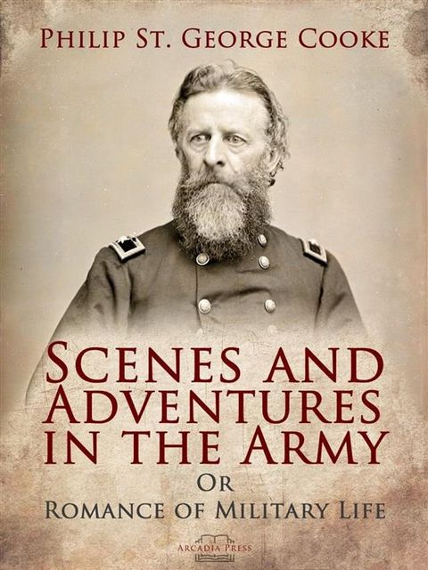 Scenes and Adventures in the Army(Kobo/電子書)