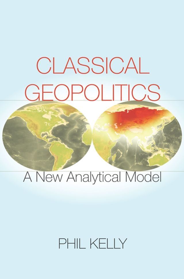  Classical Geopolitics(Kobo/電子書)