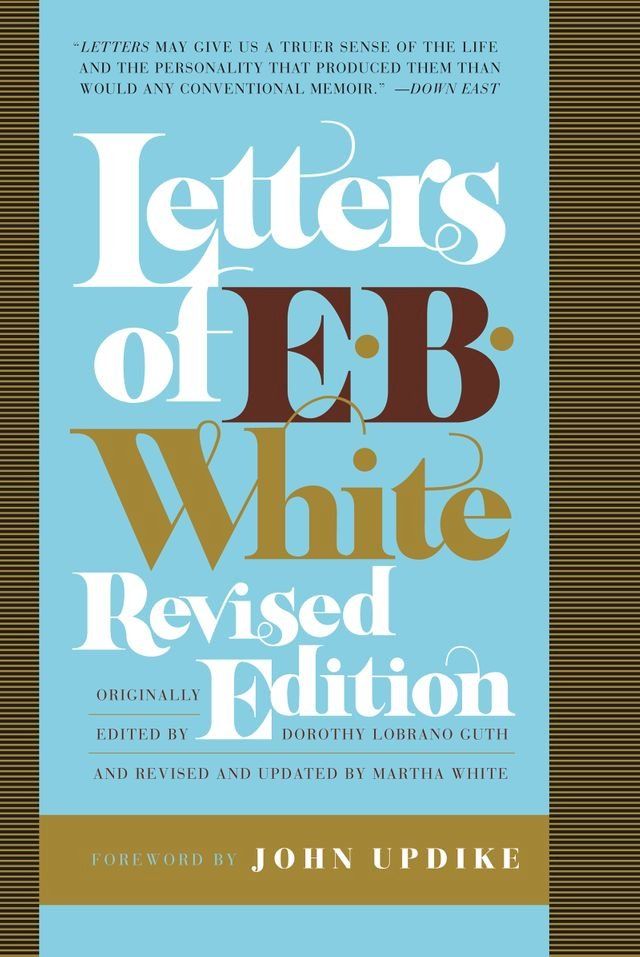  Letters of E. B. White, Revised Edition(Kobo/電子書)