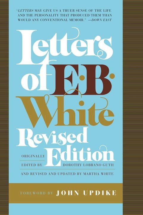 Letters of E. B. White, Revised Edition(Kobo/電子書)