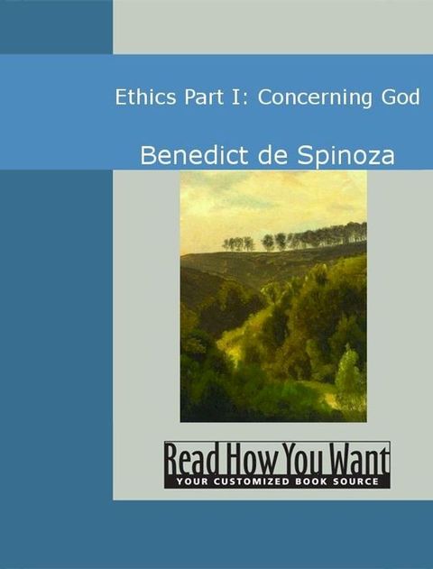 Ethics: Part V: On The Power Of The Understanding Or Of Human Freedom(Kobo/電子書)