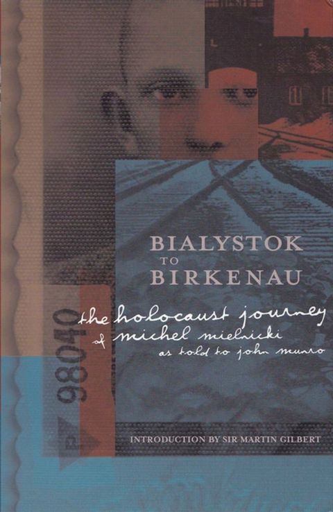 Bialystok to Birkenau(Kobo/電子書)