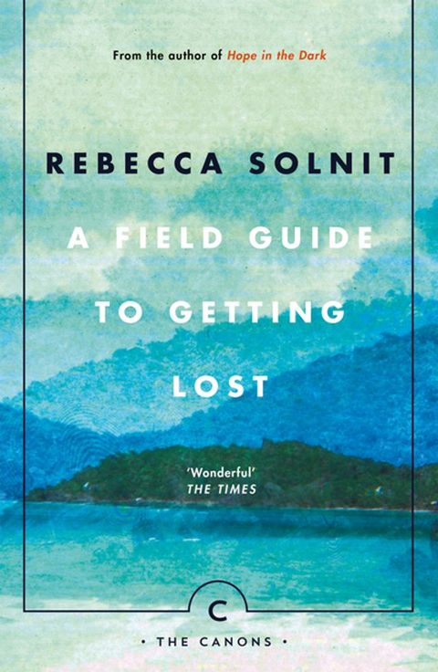 A Field Guide To Getting Lost(Kobo/電子書)