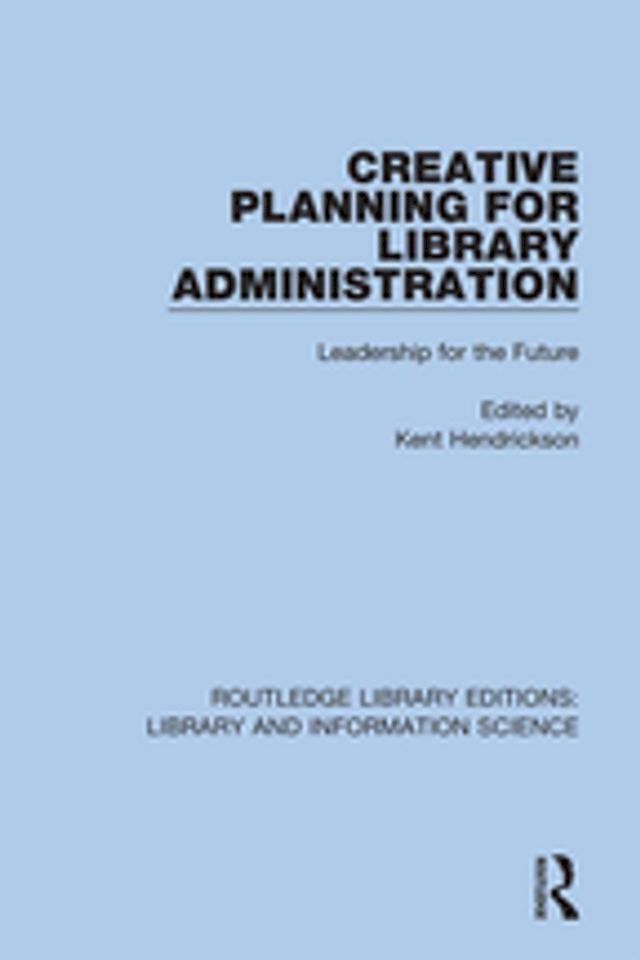  Creative Planning for Library Administration(Kobo/電子書)