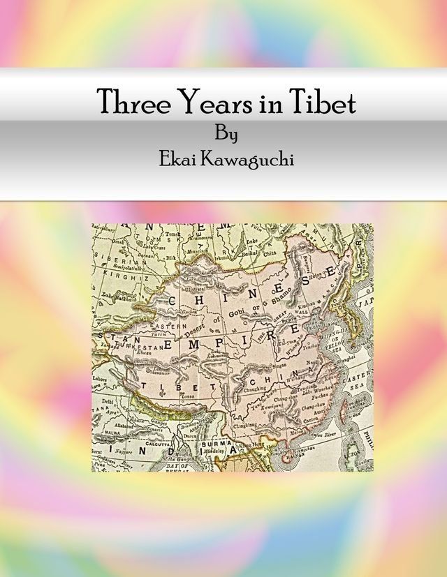  Three Years in Tibet(Kobo/電子書)