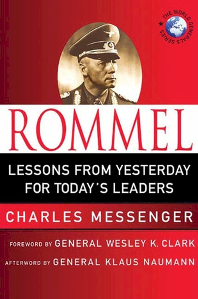  Rommel: Lessons from Yesterday for Today's Leaders(Kobo/電子書)