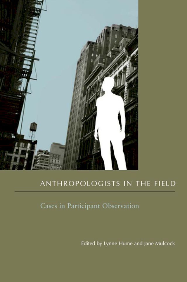  Anthropologists in the Field(Kobo/電子書)