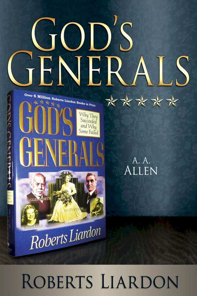  God's Generals: A. A. Allen(Kobo/電子書)