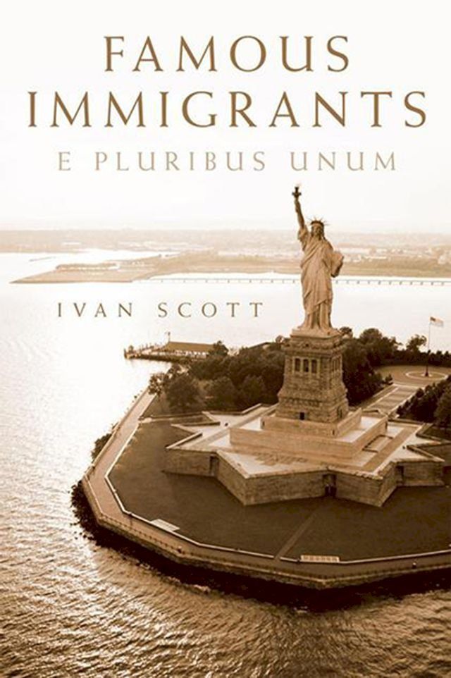  Famous Immigrants(Kobo/電子書)