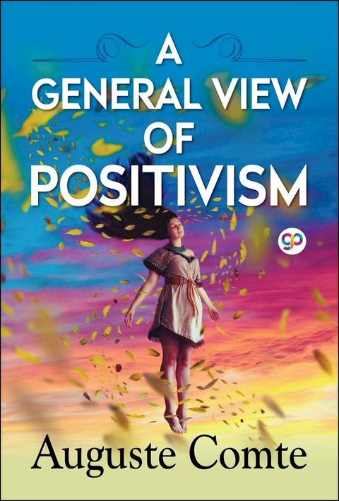 A General View of Positivism(Kobo/電子書)