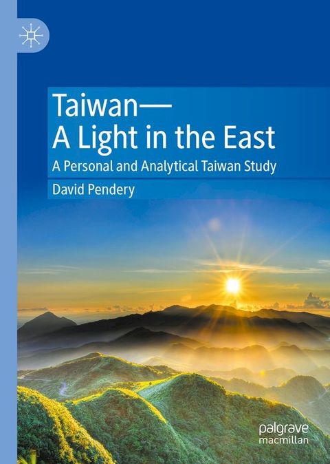 Taiwan—A Light in the East(Kobo/電子書)