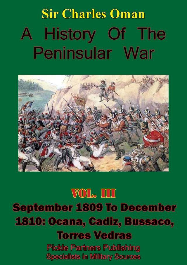  A History of the Peninsular War, Volume III September 1809 to December 1810(Kobo/電子書)