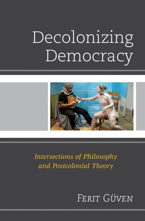 Decolonizing Democracy(Kobo/電子書)