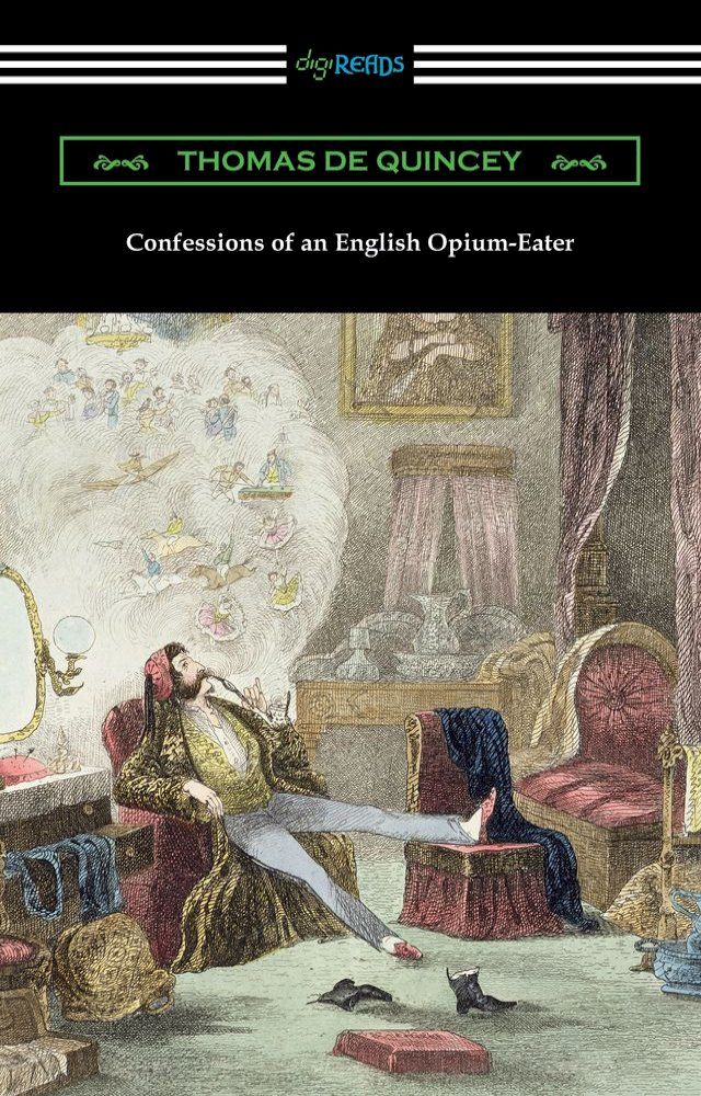  Confessions of an English Opium-Eater(Kobo/電子書)