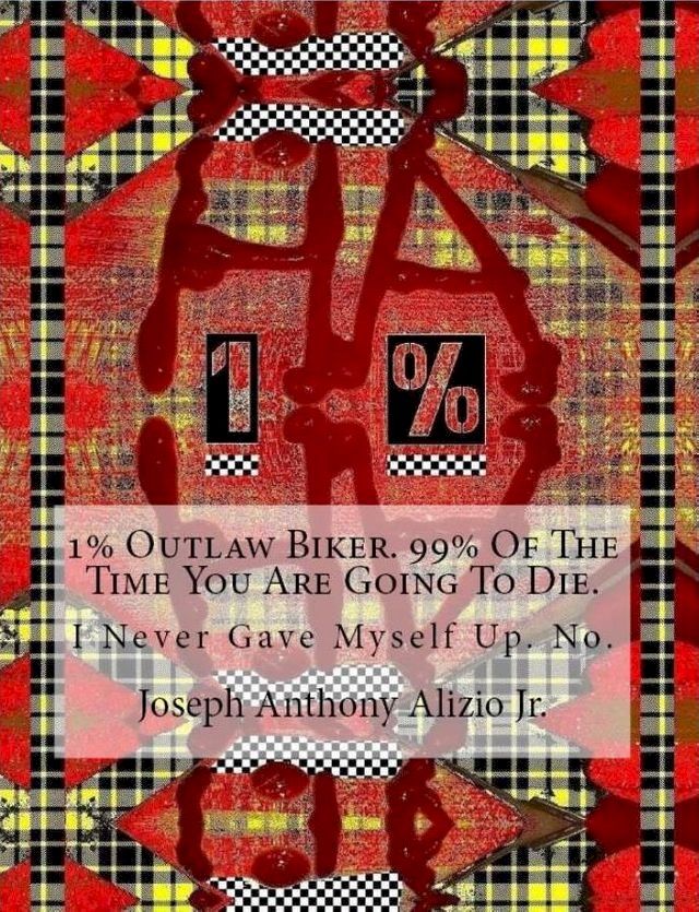  1% Outlaw Biker.(Kobo/電子書)