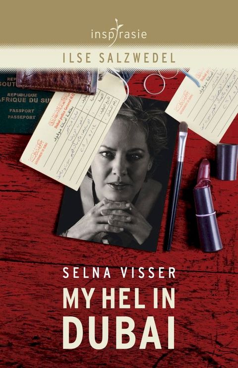 Selna Visser: My hel in Dubai(Kobo/電子書)