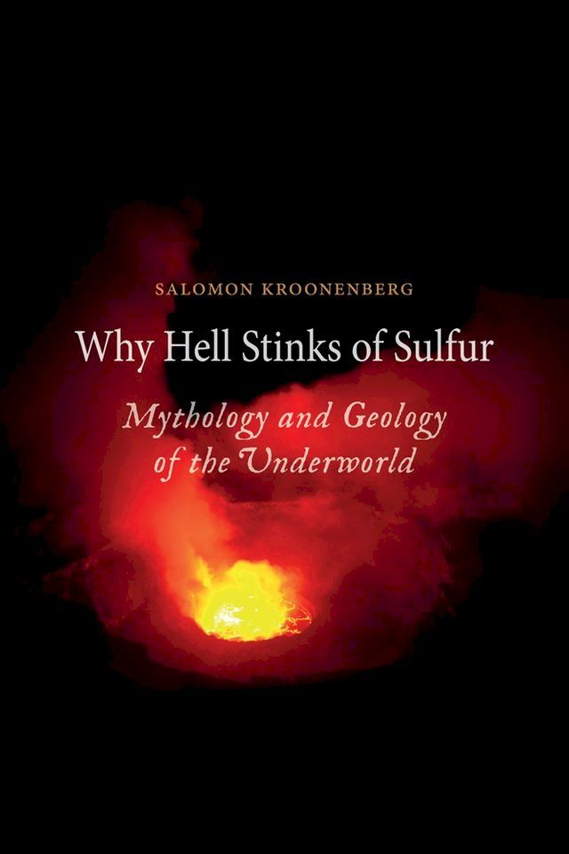  Why Hell Stinks of Sulfur(Kobo/電子書)