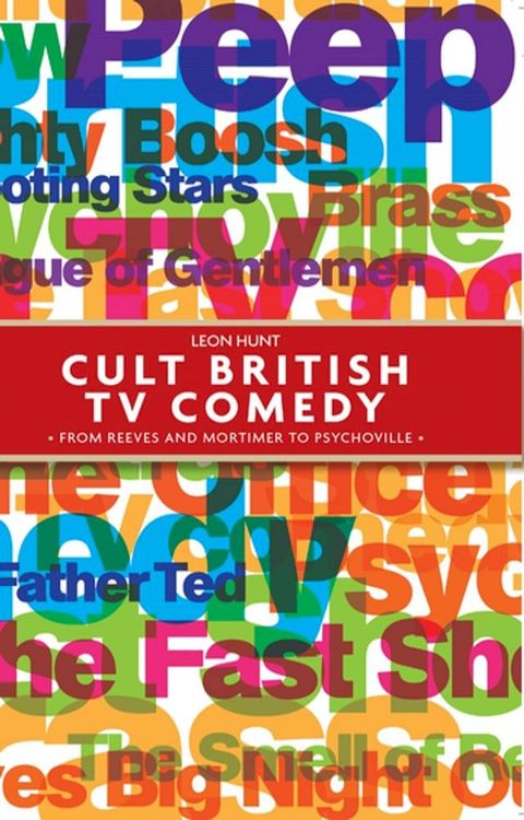 Cult British TV comedy(Kobo/電子書)