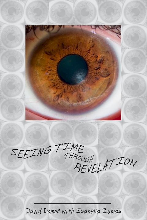 Seeing Time Through Revelation(Kobo/電子書)