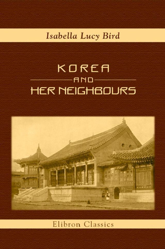  Korea and Her Neighbours.(Kobo/電子書)