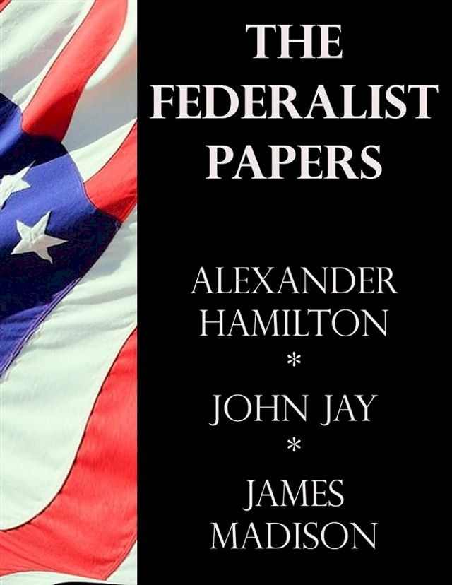  The Federalist Papers(Kobo/電子書)