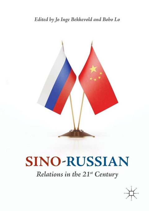 Sino-Russian Relations in the 21st Century(Kobo/電子書)