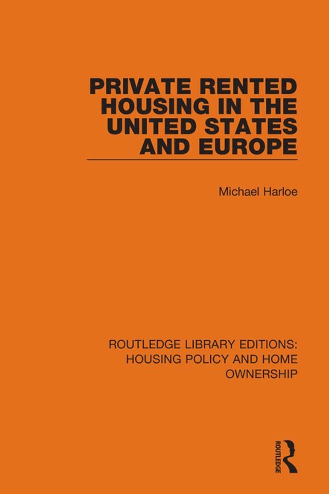  Private Rented Housing in the United States and Europe(Kobo/電子書)