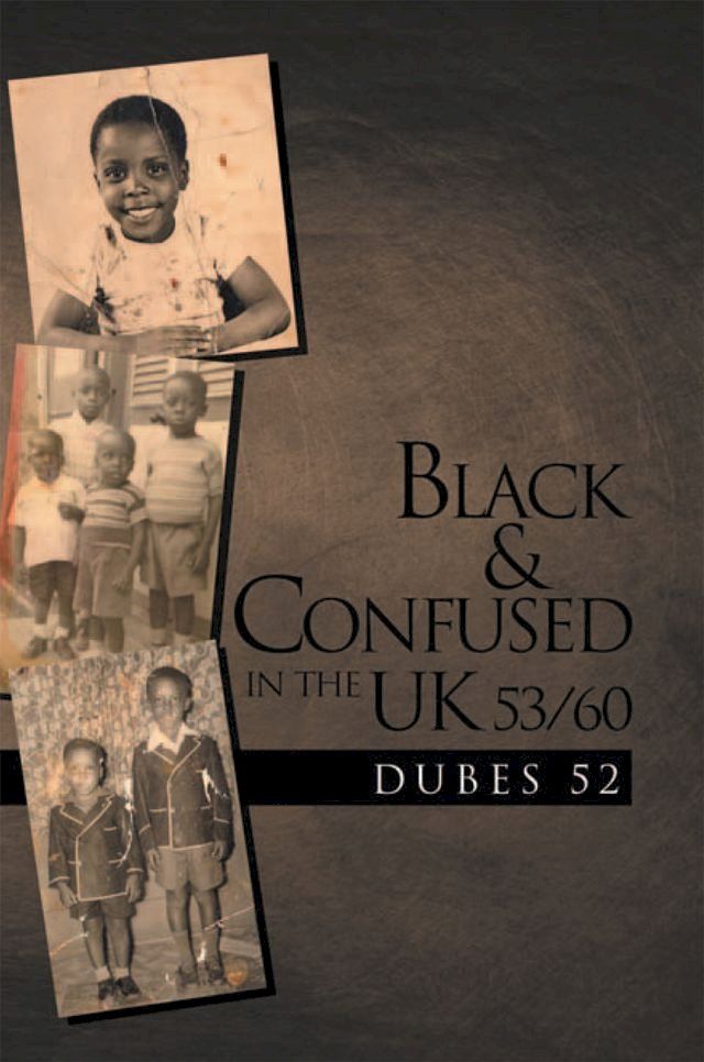  Black & Confused in the Uk 53/60(Kobo/電子書)